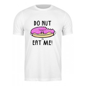 Мужская футболка с принтом Do nut eat me (Не ешь меня) в Архангельске,  |  | Тематика изображения на принте: 