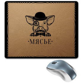 mouse_pad с принтом Месье Свин (мясьё) в Архангельске,  |  | Тематика изображения на принте: 